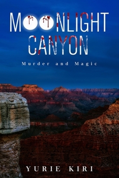 Paperback Moonlight Canyon: Murder and Magic Book