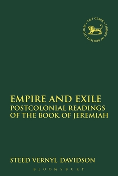 Paperback Empire and Exile: Postcolonial Readings of the Book of Jeremiah Book