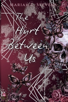 Paperback The Hurt Between Us Book
