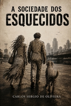 Paperback A Sociedade dos Esquecidos [Portuguese] Book