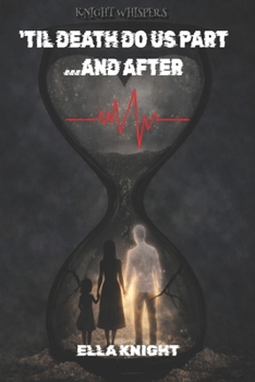 Paperback 'Til Death Do Us Part... And After Book