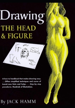 Paperback Drawing the Head and Figure: A How-To Handbook That Makes Drawing Easy Book