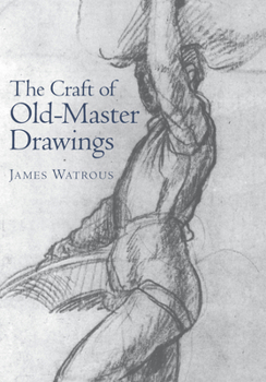 Paperback Craft of Old-Master Drawings Book