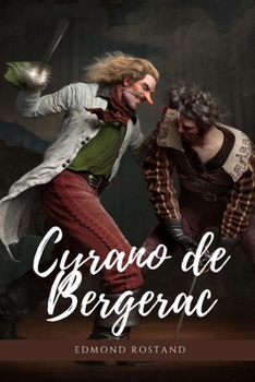 Cyrano de Bergerac: Nueva Edici?n - Cl?sicos