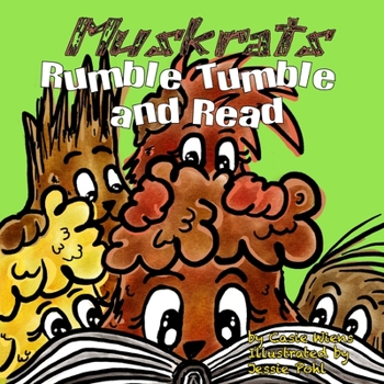 Paperback Muskrats Rumble Tumble and Read Book
