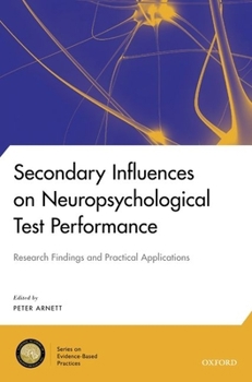 Hardcover Secondary Influences on Neuropsychological Test Performance Book