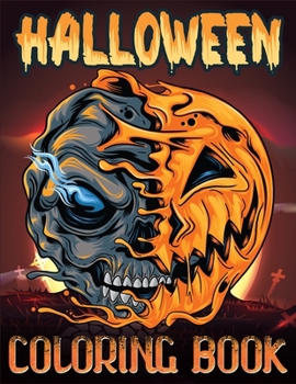 Halloween Coloring Book: A Gorgeous & Beautiful Collection of Halloween Coloring Books with Awesome Designed Images (Halloween kats, bats, mask)