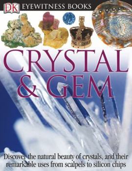 Crystal and Gem (Eyewitness Books (Knopf)) - Book  of the DK Eyewitness Books