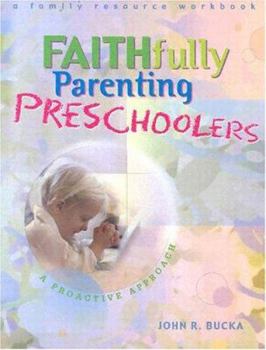 Paperback Faithfully Parenting Preschoolers Book