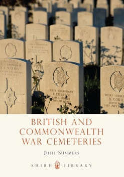 British and Commonwealth War Cemeteries - Book  of the Shire Library