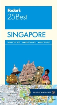 Paperback Fodor's Singapore 25 Best (Full-color Travel Guide) Book