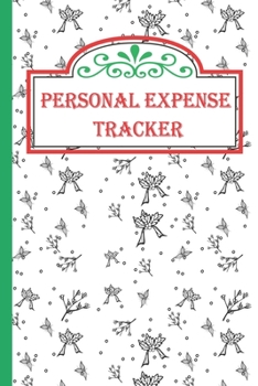 Paperback Personal expense tracker: Expense tracker bill organizer notebook to manage personal finance (120 pages - 6 x 9'') Finance Journal planning work Book