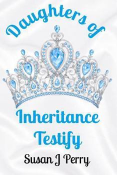 Paperback Daughters of Inheritance Testify Book