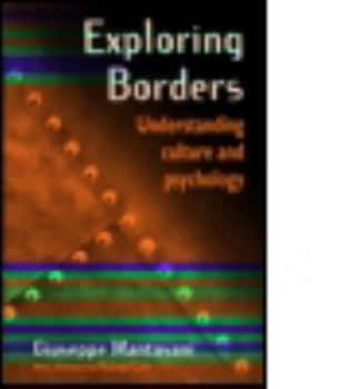 Paperback Exploring Borders: Understanding Culture and Psychology Book