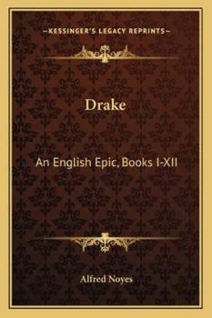 Paperback Drake: An English Epic, Books I-XII Book