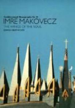 Paperback Imre Makovecz: The Wings of the Soul Book