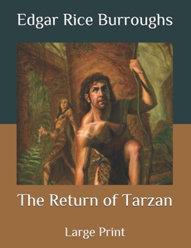 Paperback The Return of Tarzan: Large Print Book