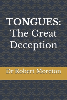 TONGUES: The Great Deception