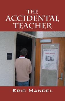 Paperback The Accidental Teacher Book