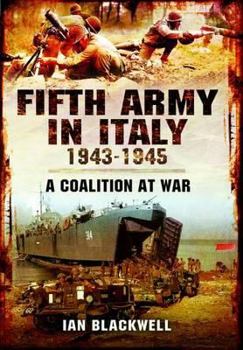 Hardcover Fifth Army in Italy 1943-1945: A Coalition at War Book