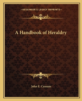 Paperback A Handbook of Heraldry Book