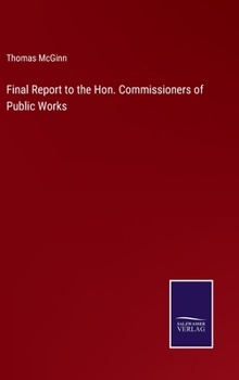 Hardcover Final Report to the Hon. Commissioners of Public Works Book