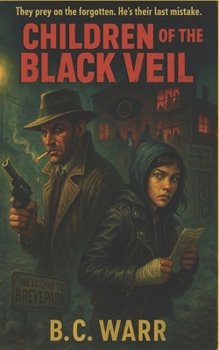 Children of the Black Veil: A Chandler City Pulp Mystery Featuring Jonathan Brooks