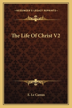 Paperback The Life Of Christ V2 Book