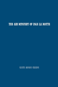 Paperback The Air Mystery of Isle La Motte Book