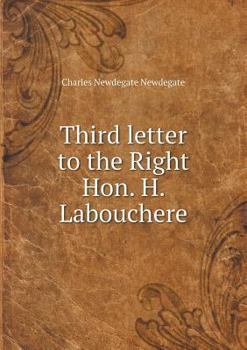 Paperback Third letter to the Right Hon. H. Labouchere Book