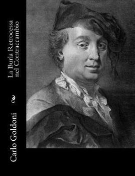 Paperback La Burla Retrocessa nel Contraccambio [Italian] Book