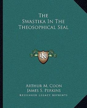Paperback The Swastika In The Theosophical Seal Book