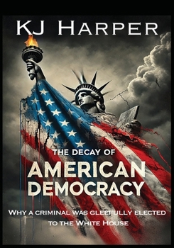 Paperback The Decay of American Democracy Book