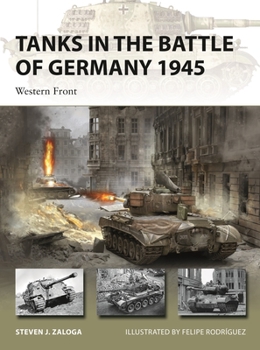 Paperback Tanks in the Battle of Germany 1945: Western Front Book