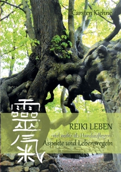 Paperback Reiki leben: Die Aspekte [German] Book