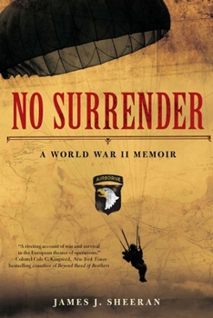 Paperback No Surrender: A World War II Memoir Book