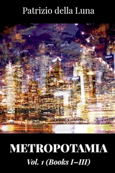 Paperback Metropotamia, Vol. 1: Books I-III Book