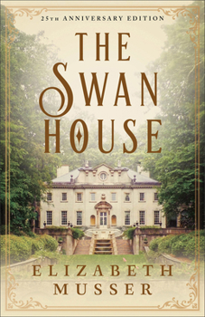 Paperback The Swan House: 25th Anniversary Edition Book