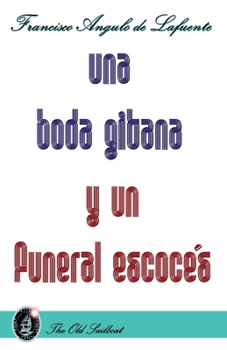 Paperback Una boda gitana y un funeral escocés [Spanish] Book