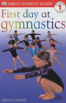Paperback First Day at Gymnastics (DK Readers Level 1) Book