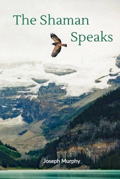 Paperback The Shaman Speaks Book