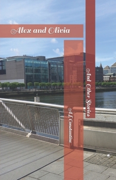 Paperback Alex and Olivia and Other Stories Book