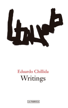Hardcover Eduardo Chillida: Writings Book