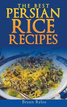 Hardcover Persian rice: How to make Delicious Persian rice Book