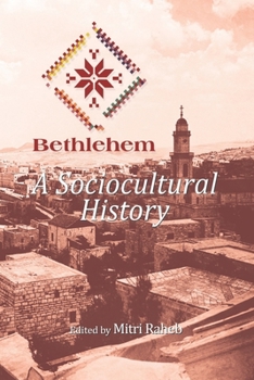 Paperback Bethlehem: A Sociocultural History Book