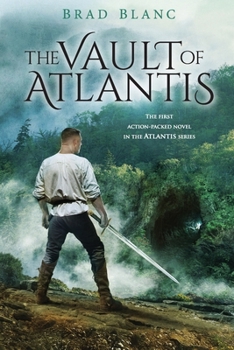 Paperback The Vault of Atlantis: The first action-packed novel in the Atlantis Series Book