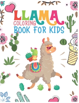 Paperback Llama Coloring Book For Kids: cute llama coloring book for kids Book