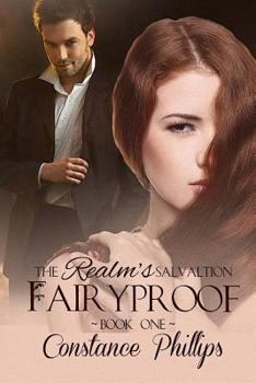 Fairyproof - Book #1 of the Realm's Salvation