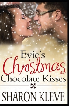 Paperback Evie's Christmas Chocolate Kisses Book