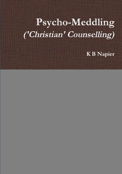Paperback Psycho-Meddling ('Christian' Counselling) Book